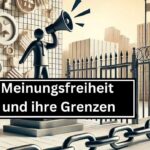 Vom historischen Floskel zum politischen Instrument – Wie staatliche Zensur die Meinungsfreiheit untergräbt
