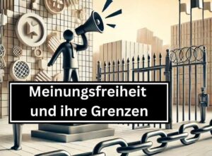 Vom historischen Floskel zum politischen Instrument – Wie staatliche Zensur die Meinungsfreiheit untergräbt